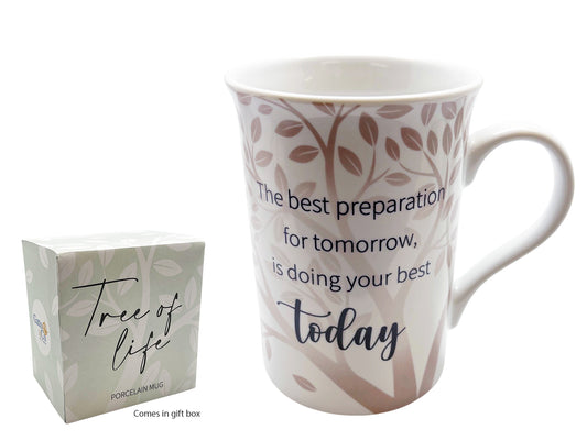 Drink Mug - "The Best preparation for tomorrow is doing your best today" (75mm diameter)