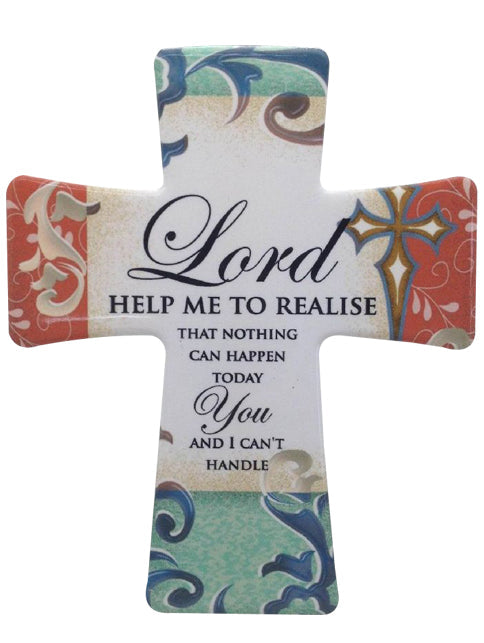 Cross - Standing / Hanging Cross - Lord Help Me to Realise (porcelain)